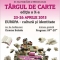 TÂRGUL DE CARTE DE LA FOCȘANI – EDIȚIA a X-a, 23-26 aprilie 2015